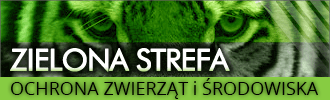 Zielona strefa - ochrona zwierząt i środowiska